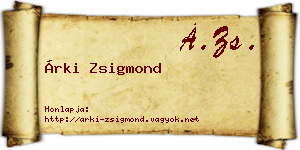 Árki Zsigmond névjegykártya